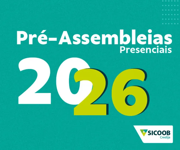 Pré-assembleias 2026: encontros antecedem Assembleia Geral Ordinária do Sicoob Credija