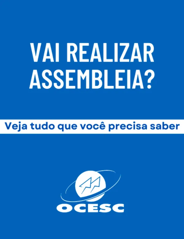 Vai Realizar uma Assembleia - Siga essas dicas